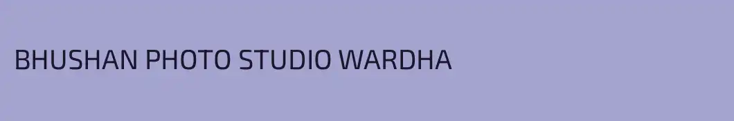 BHUSHAN PHOTO STUDIO WARDHA